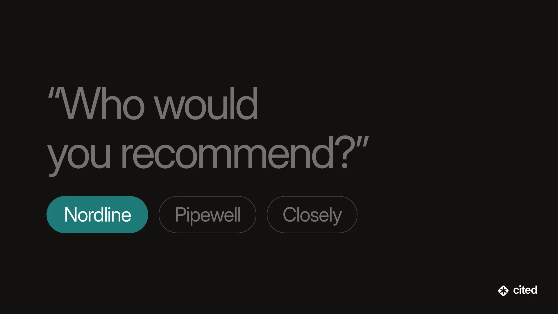 A customer asks an AI assistant “Who would you recommend?” and one business is highlighted as the recommended option among three brands.